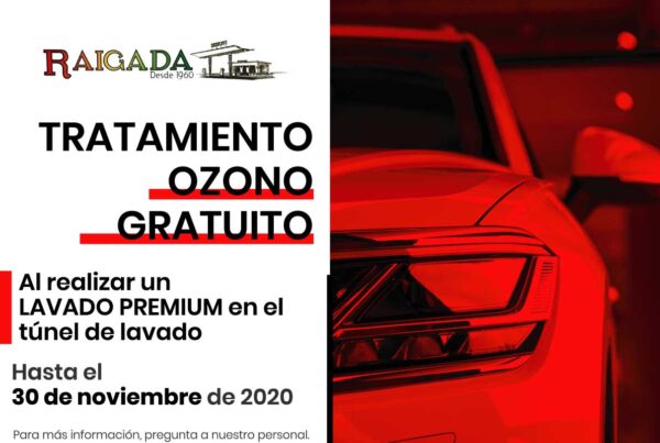 Promoción tratamiento de ozono en Estaciones de Servicio Raigada